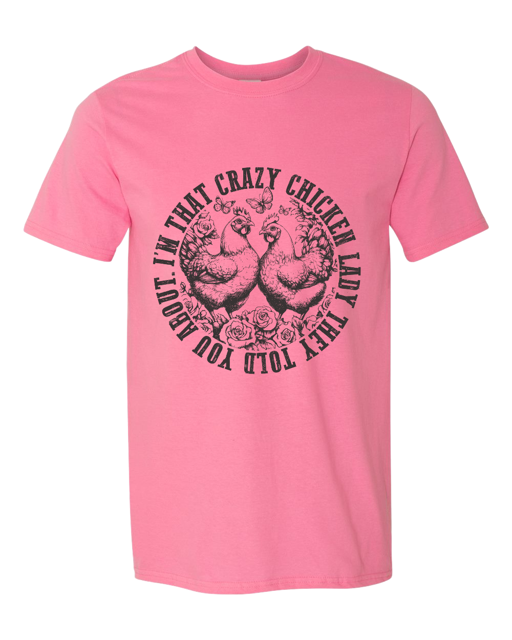 Crazy Chicken Lady Tee