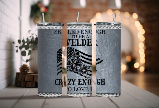 Crazy Welder 20oz