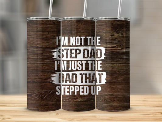 Stepped up Step Dad 20oz