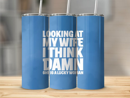 Lucky Wife 20oz