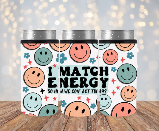 I Match Energy 12oz Can Cooler