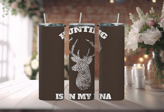Hunting Is In My DNA 20oz